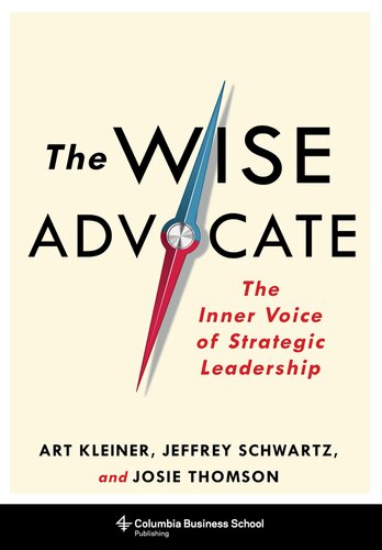The Wise Advocate: The Inner Voice of Strategic Leadership