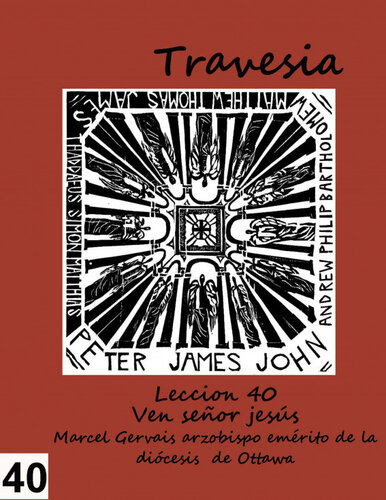 Travesia: Lección 40--Ven señor Jesús