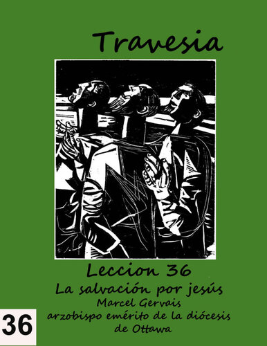 Travesia: Lección 36--La salvación por Jesús