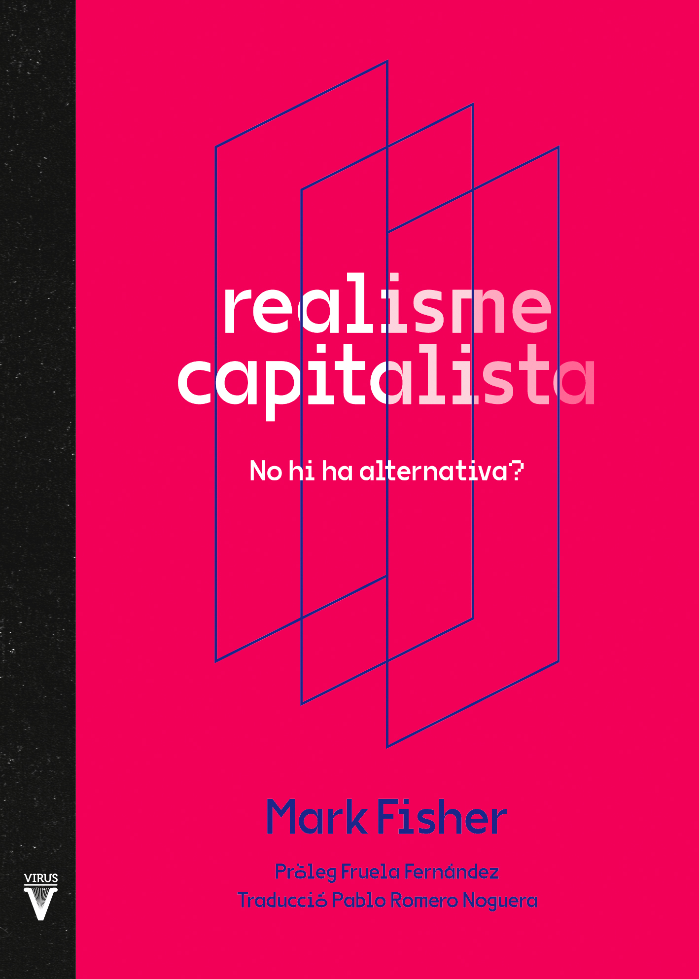 Realisme capitalista: No hi ha alternativa?