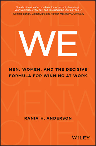 WE: Men, Women, and the Decisive Formula for Winning at Work
