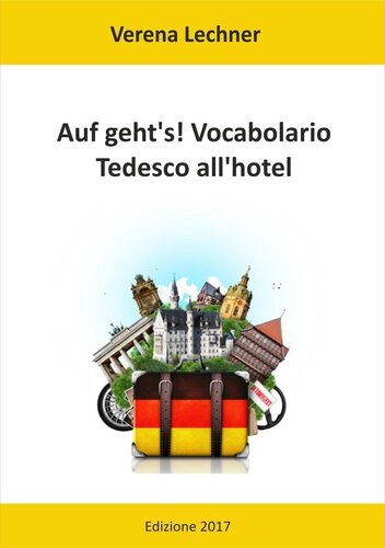 Auf geht's! Vocabolario: Tedesco all'hotel