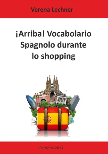 ¡Arriba! Vocabolario: Spagnolo durante lo shopping