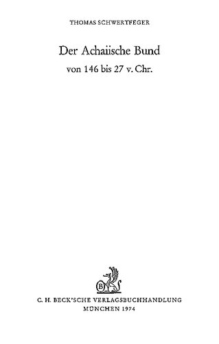 Der Achaiische Bund von 146 bis 27 v. Chr.