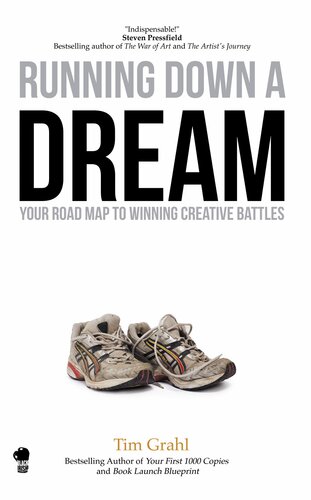 Running Down a Dream: Your Road Map to Winning Creative Battles