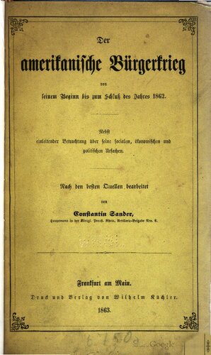 Der amerikanische Bürgerkrieg von seinem Beginn bis zum Schluß des Jahres 1862
