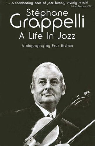 Stephane Grappelli: A Life in Jazz
