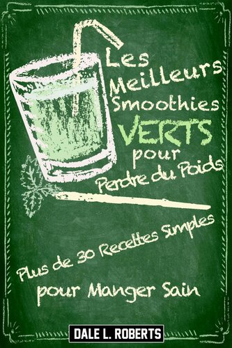 Les Meilleurs Smoothies Verts pour Perdre du Poids