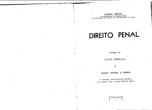Direito Penal, tomo 4º: Parte Especial I: Crimes contra a pessoa