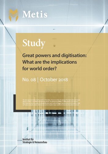 Great powers and digitisation: What are the implications for world order?