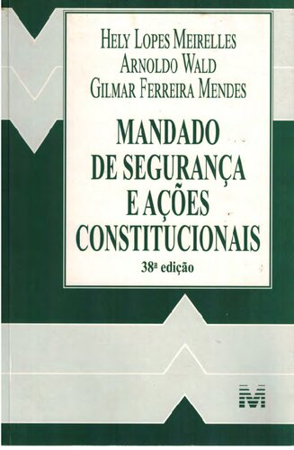 Mandado de segurança e ações constitucionais
