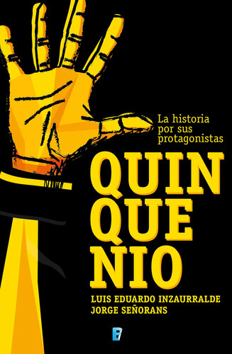 Quinquenio: La historia por sus protagonitas