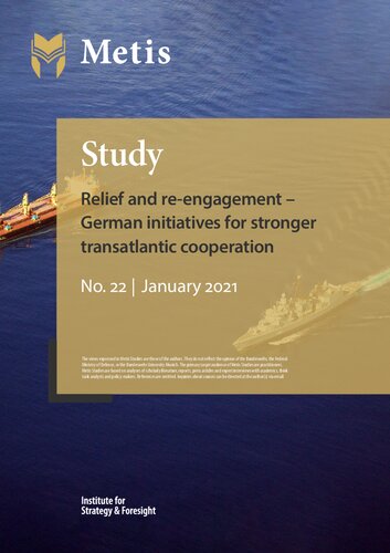 Relief and re-engagement – German initiatives for stronger transatlantic cooperation
