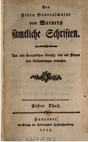 Des Herrn Generalmajor von Warnery sämtliche Schriften / Bemerkungen über die Kavallerie