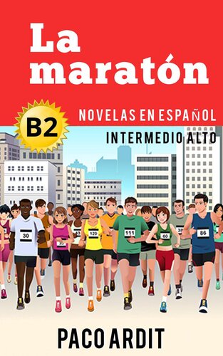 La maratón--Novelas en español nivel intermedio alto (B2)