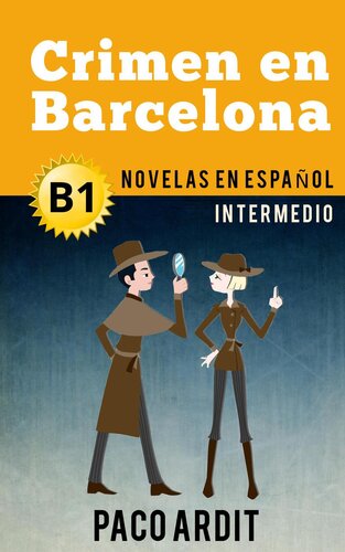 Crimen en Barcelona--Novelas en español para intermedios (B1)