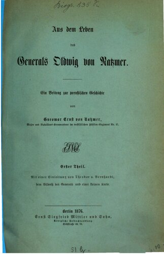 Aus dem Leben des Generals Oldwig von Natzmer ; ein Beitrag zur preußischen Geschichte