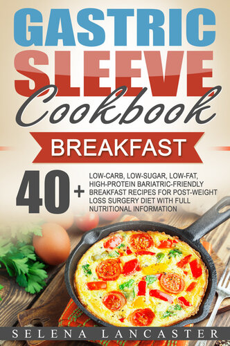 Gastric Sleeve Cookbook: Breakfast
