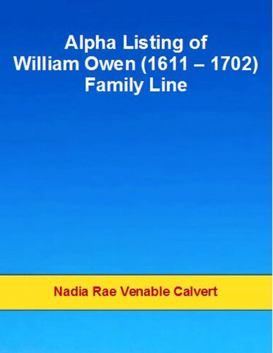 Alpha Listing of William Owen (1611 – 1702) Family Line