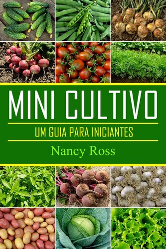 Mini Cultivo--Um Guia Para Iniciantes