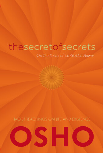 The Secret of Secrets: The Secret of the Golden Flower
