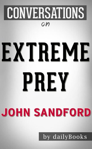Extreme Prey--by John Sandford | Conversation Starters
