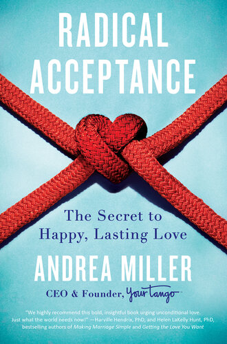 Radical Acceptance: The Secret to Happy, Lasting Love