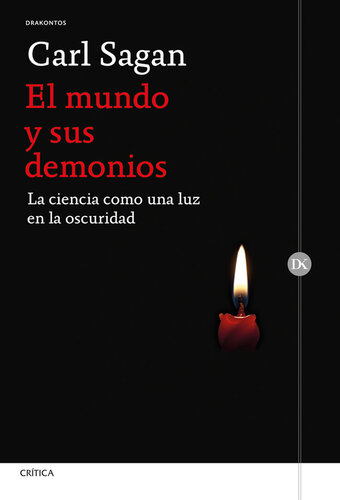 El mundo y sus demonios: La ciencia como una luz en la oscuridad