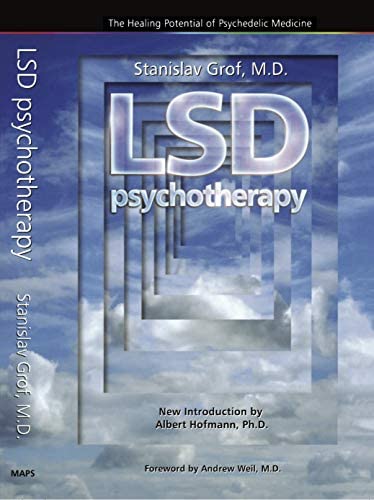 LSD Psychotherapy: exploring the frontiers of the hidden mind