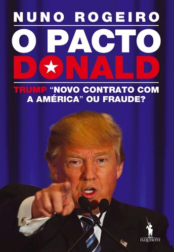 O Pacto Donald Trump: «Novo Contrato com a América» ou Fraude?