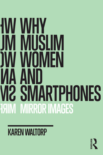 Why Muslim Women and Smartphones: Mirror Images