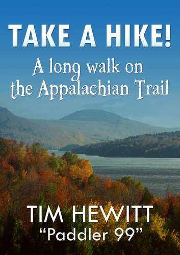 Take a Hike! a Long Walk on the Appalachian Trail