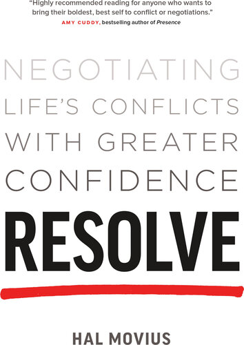 Resolve: Negotiating Life's Conflicts with Greater Confidence