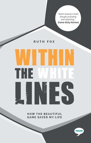 Within the White Lines: How the Beautiful Game Saved My Life