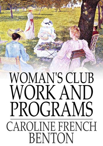 Woman's Club Work and Programs: Or First Aid Club Women