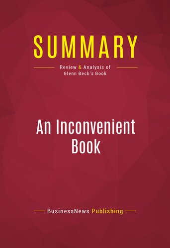 Summary: An Inconvenient Book: Review and Analysis of Glenn Beck's Book