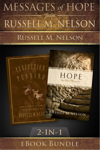 Messages of Hope from Russell M. Nelson