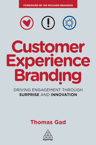 Customer Experience Branding: Driving Engagement Through Surprise and Innovation