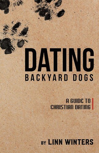 Dating Backyard Dogs: A Guide to Christian Dating