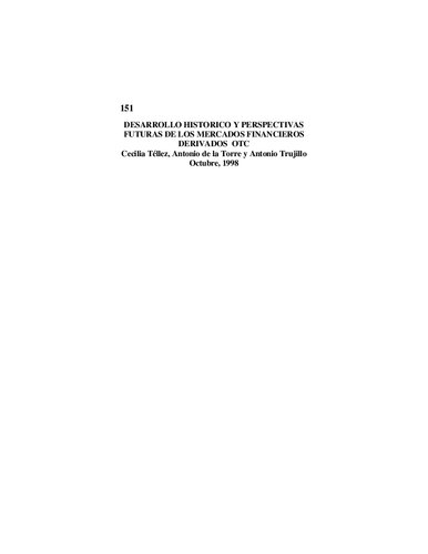 Desarrollo histórico y perspectivas futuras de los mercados financieros derivados OTC