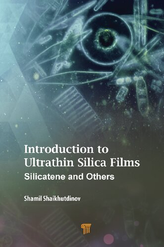 Introduction to Ultrathin Silica Films: Silicatene and Others