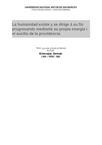 La humanidad existe y se dirige á su fin progresando mediante su propia energía i el auxilio de la providencia