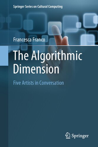 The Algorithmic Dimension. Five Artists in Conversation