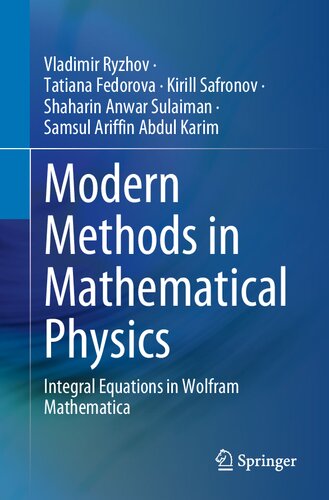 Modern Methods in Mathematical Physics. Integral Equations in Wolfram Mathematica