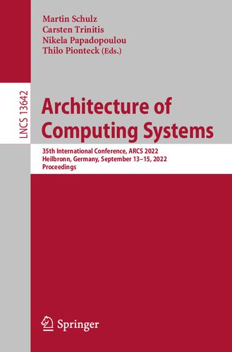 Architecture of Computing Systems. 35th International Conference, ARCS 2022 Heilbronn, Germany, September 13–15, 2022 Proceedings