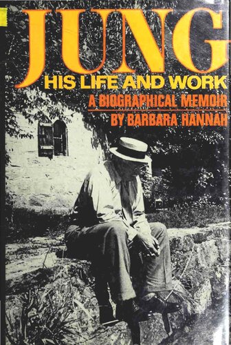 Jung: His Life and Work: A Biographical Memoir