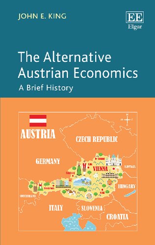 The Alternative Austrian Economics: A Brief History