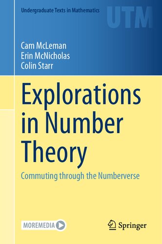 Explorations in Number. Theory Commuting through the Numberverse