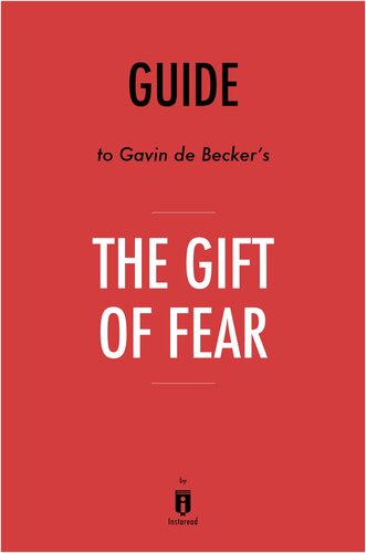 Summary of the Gift of Fear: by Gavin de Becker