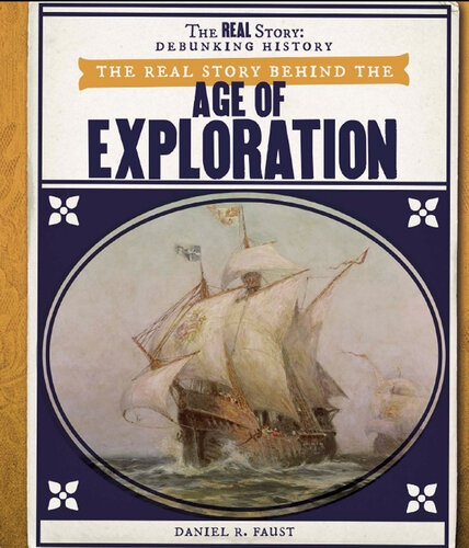 The Real Story Behind the Age of Exploration